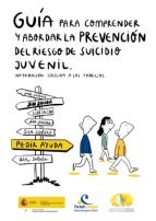 Portada Guia para comprender y abordar la prevencion del riesgo de suicidio juvenil